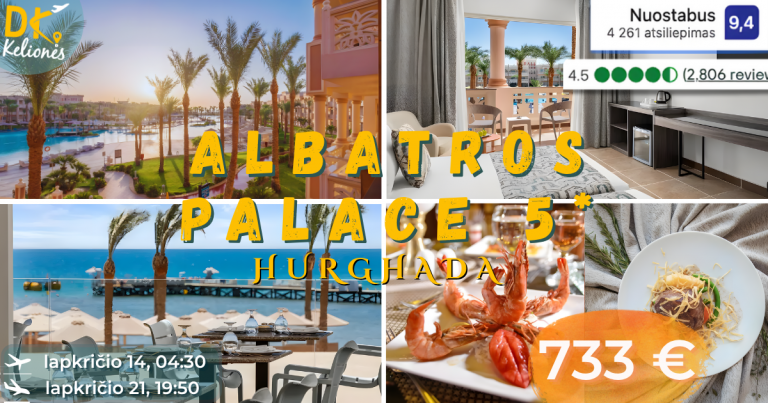 „Pickalbatros Palace“ – atnaujinti rūmai puikioms Jūsų atostogoms Egipte ?
